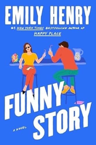 Funny Story – Emily Henry