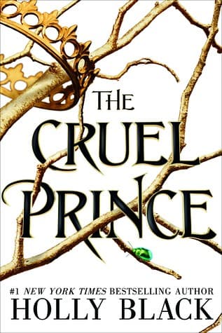 The Cruel Prince – Holly Black