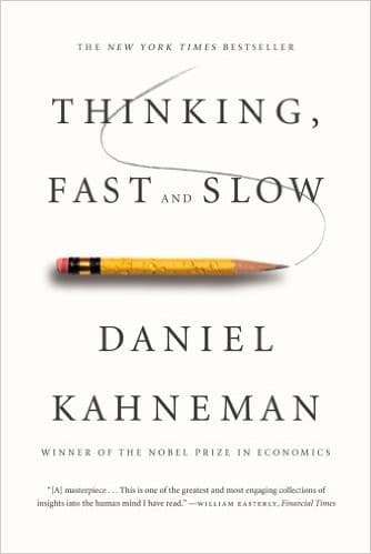 Thinking, Fast and Slow – Daniel Kahneman